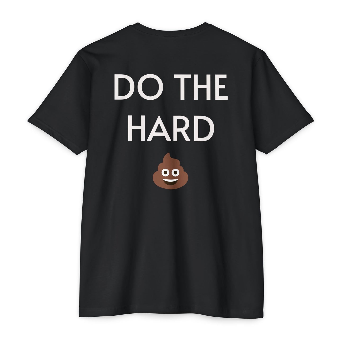 DO THE HARD 💩