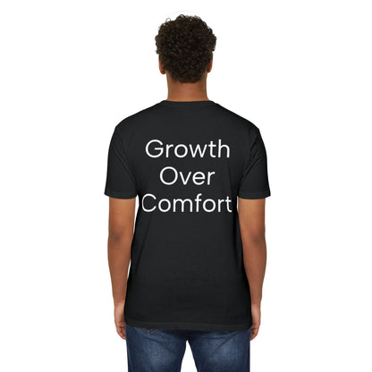 "Growth Over Comfort" - T-Shirt