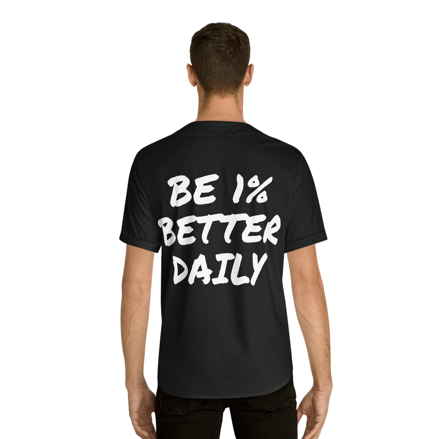 "BE 1% BETTER DAILY" - Jersey